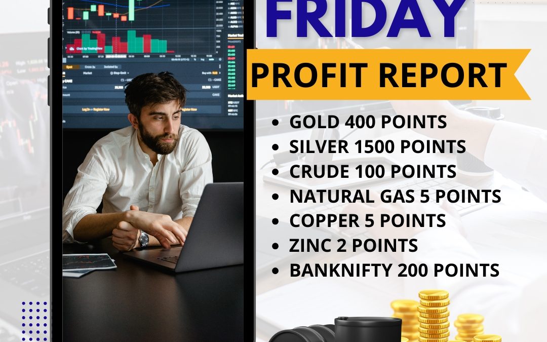 FRIDAY PROFIT REPORT UPDATED BY WAY COMMODITY IF YOU WANT ANY UPDATE CONTACT US @9068788160 www.waycommo.co