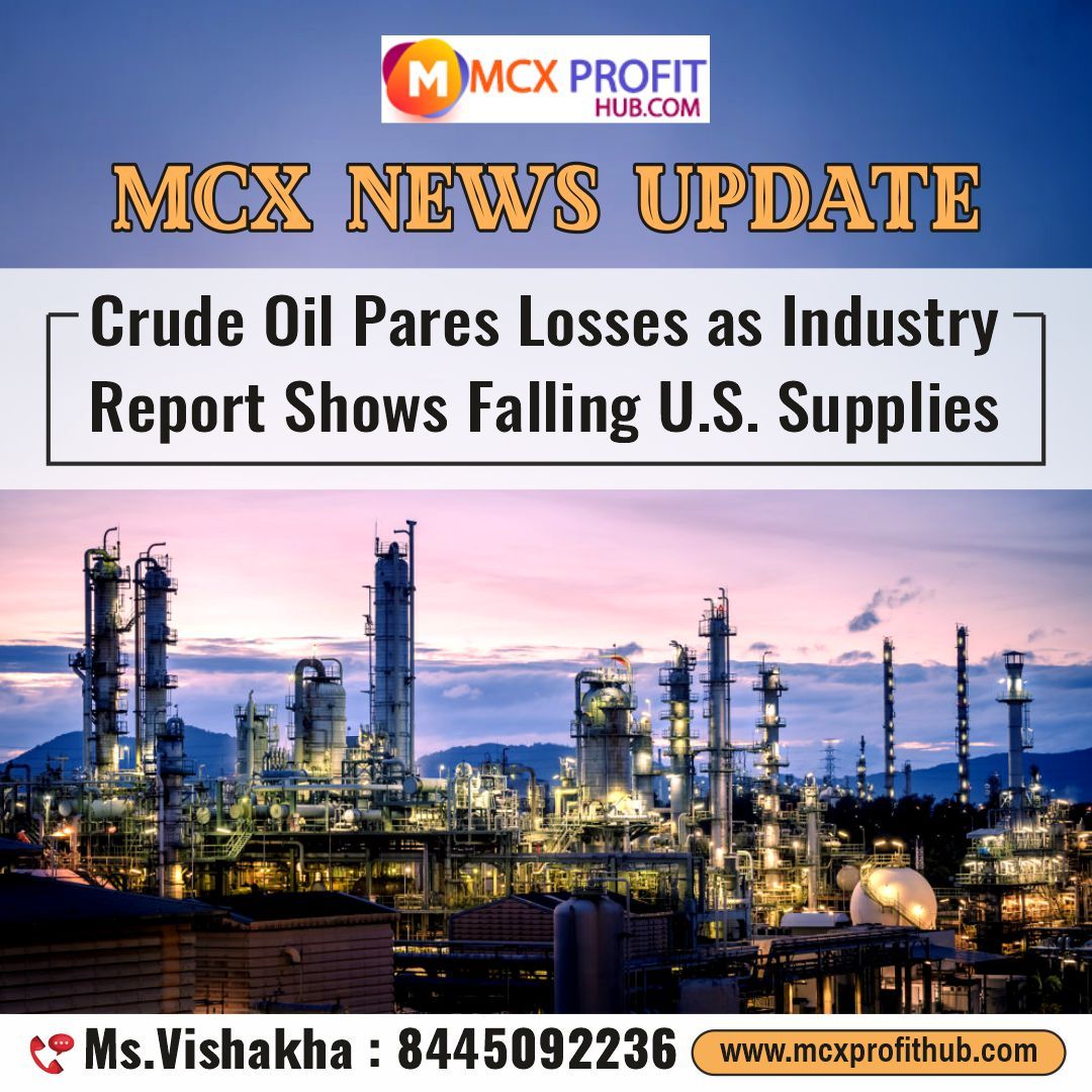CRUDE OIL NEWS UPDATE BY MCX PROFIT HUB& FOR FREE TRIAL CALL8445092236